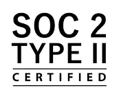 SOC 2 Type II Certified
