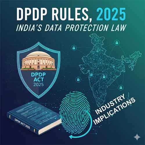 DPDP Rules 2025: Time to Act on Data Protection Compliance
