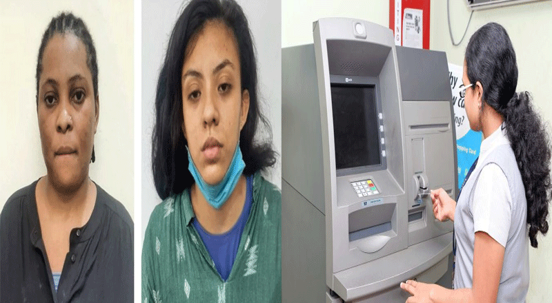 Two Women ATM Hackers Withdrew Rs 32 Lakh