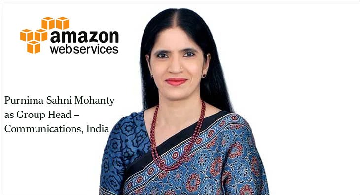 Amazon Web Services appoints Purnima Sahni Mohanty as Group Head – Communications, India