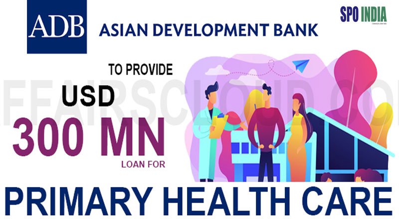 India, ADB sign $300 million loan to improve primary health care in India